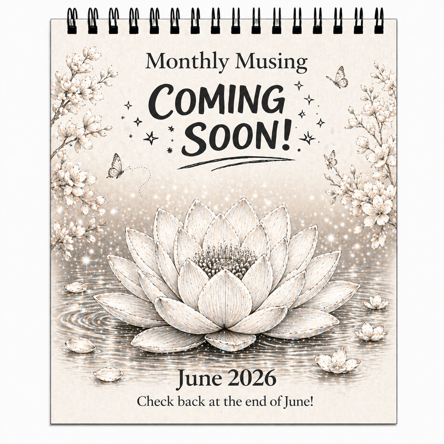 Coming soon Monthly Musing for June 2026 featuring a lotus flower with blossoms, butterflies and reflective water